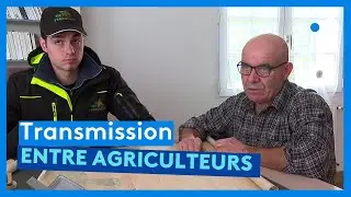 Transmission d'une exploitation : portrait croisé d'un jeune et d'un ancien agriculteurs