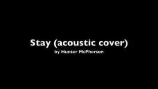 Stay, acoustic cover