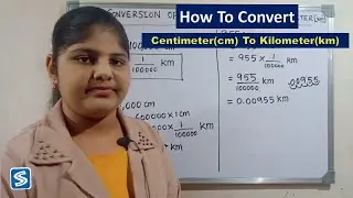 Conversion of Centimeter To Kilometer | How To Convert Centimeter To Kilometer | cm into km