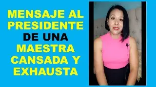 Soy Docente: SOY MAESTRA Y ESTOY EXHAUSTA