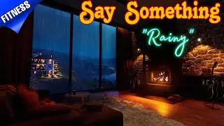 🎷Say Something: RAINY - Jazz Café Vibes: Relaxing Instrumental Music for Work, Study & Chill 🎶