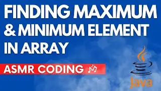 ASMR Programming | Find Maximum and Minimum Number | No noise