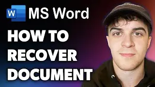 How to Recover Microsoft Word Document (Full 2024 Guide)
