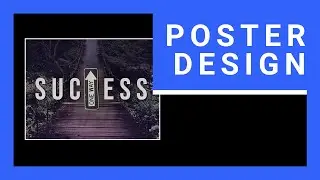 How To Make An Inspirational Poster Design using Adobe Photoshop!
