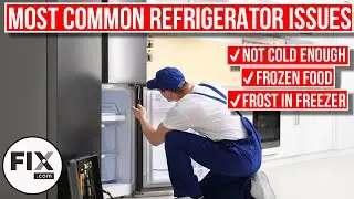 Fridge Not Cold Enough? How to FIX Common Issues With Your Refrigerator| FIX.com
