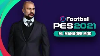 PES 2021 TUTORIAL PC MOD - ML MANAGER MOD - NUOVI ALLENATORI PER LA MASTER LEAGUE!