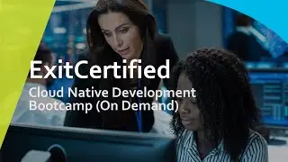 Cloud Native Development Bootcamp (On Demand) | ExitCertified
