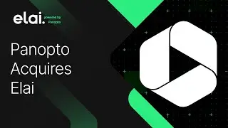 Panopto Announces It's Acquisition of Elai