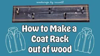 How to Make a Coat Rack out of Wood | Wall Mounted Coat Rack | Woodworking | Coat Rack DIY