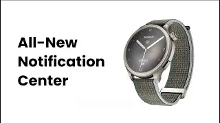 Amazfit Balance | All-New Notification Center