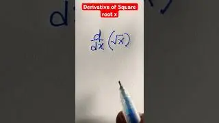 Derivative of Square root x 