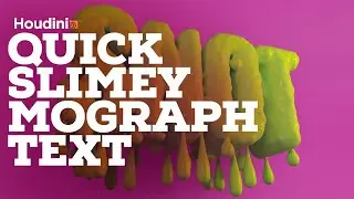 Houdini Tutorial - Quick, Slimey, Mograph Text