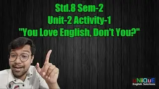Std 8 English | Unit 2 Activity-1 | 'You Love English,Don't you?' (Poem)