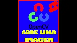 ¿Cómo puedo abrir una imagen con OpenCV? 