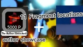 ALL 11 FRAG LOCATIONS + AUTHOR SHOWCASE