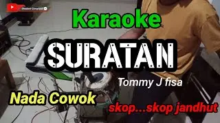KARAOKE SURATAN TOMMY J FISA INGIN KU MENANGIS