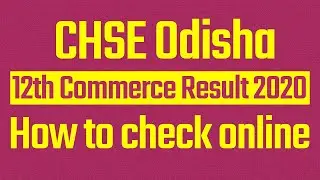 CHSE Odisha 12th Commerce Result 2020: Online Results कैसे करें Check | Education News