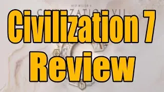 Civilization 7 Review