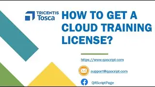 Tosca Tutorial | Lesson 2 - How to get a free cloud training license? | Free License |