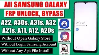All Samsung Frp Bypass, Unlock | Without Login Samsung Account, Without Open Galaxy Store