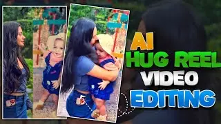 Instagram Trending Ai Hug Reel Editing | Hug reel video editing tamil | Ai Hug video editing |Ai hug