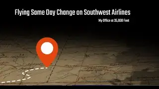 Flying Same Day Change on Southwest Airlines