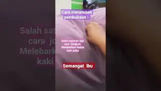 menambah  pembukaan dgn cara jongkok 