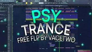 [FREE FLP] Psy Trance & Big Room FL Studio Template by VaceTwo