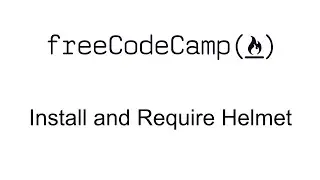 Install and Require Helmet - Information Security with HelmetJS - Free Code Camp