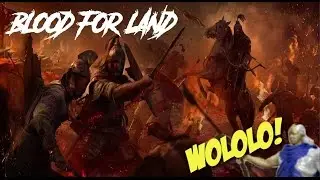 BLOOD FOR LAND #1 AGE of EMPIRES en MOUNT & BLADE: WARBAND