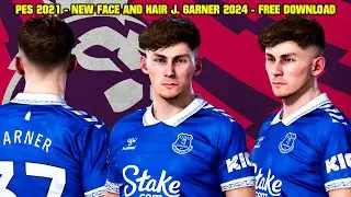 PES 2021 - NEW FACE AND HAIR J. GARNER 2024
