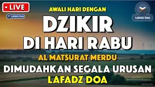 LIVE DZIKIR PAGI HARI LAFADZ DOA | ZIKIR PEMBUKA PINTU REZEKI - Lafadz Doa
