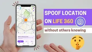 How to Spoof GPS Location on Life 360 without Anyone Knowing 2024 | Fake GPS on Life360
