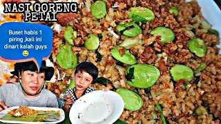 NASI GORENG PETAI .ALAN HABIS 1 PIRING LANJUT BANTU HABISIN PORSI DINART 😂