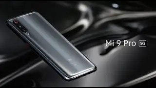Смартфон Xiaomi Mi 9 Pro 5G. Смартфон Mi 9 Pro 5G