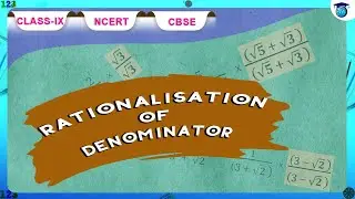 Number System | Representation of Denominator | Rationalisation Factor #Class9 #chapter1 #ncert