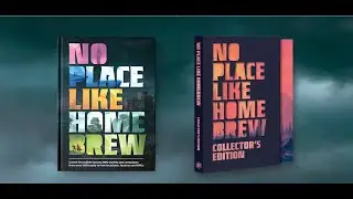 No Place Like Homebrew (Kickstarter)