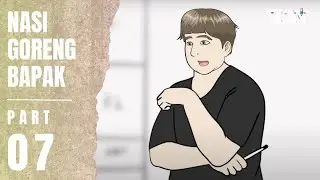 NASI GORENG BAPAK PART 7 -  Animasi Sekolah