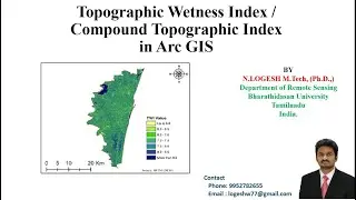 Topographic Wetness Index | Compound Topographic Index | Arc GIS