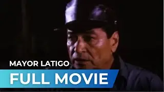 Mayor Latigo (1991) - Full Movie | Eddie Garcia, Marianne dela Riva, Jess Lapid Jr., Johnny Delgado