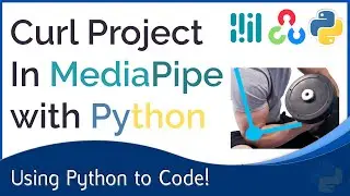Curl Tracker Project In Python | MediaPipe Series