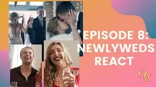 Newlyweds Overjoyed by Their Wedding Video | Newlyweds React - EP 8