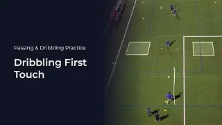 Dribbling First Touch | Soccer Coaching Drill