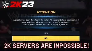 WWE 2K23 Servers are TRASH