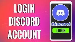 How To Login Discord Account 2022 | Discord App Sign In | Discord Login Help