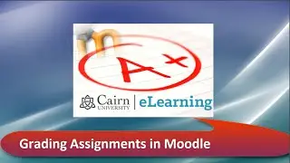 Moodle™ Software Platform 2.9: Grading Assignments in Moodle™ Software Platform