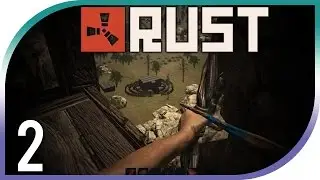 Base Building 101! - Rust Legacy - #2