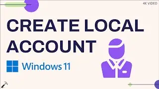 Create Local Account in Windows 11 24H2