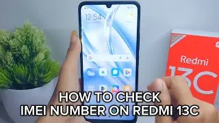 How To Check Imei Number On Redmi 13c