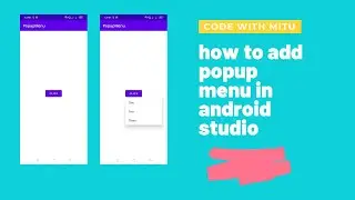 how to add popup menu in android studio|#popupmenu in android studio|#popupmenu